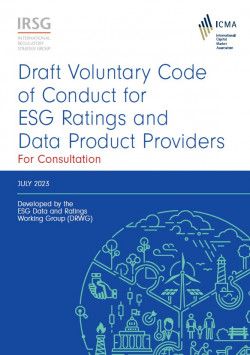 DRWG Draft Voluntary Code of Conduct for ESG Ratings and Data Product Providers For Consultation July 2023