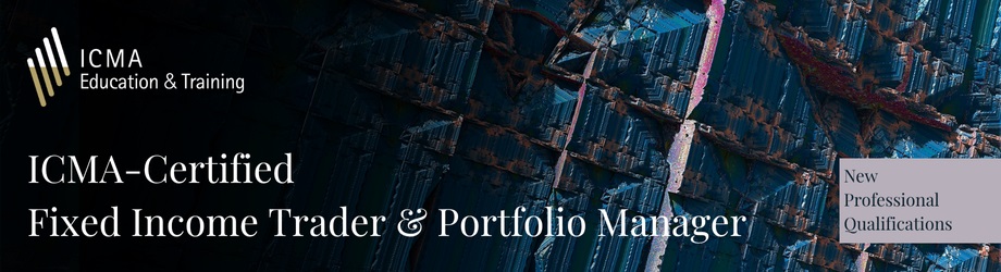 ICMA-Certified Fixed Income Trader and Portfolio Manager banner
